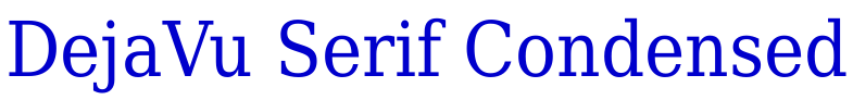 DejaVu Serif Condensed fonte